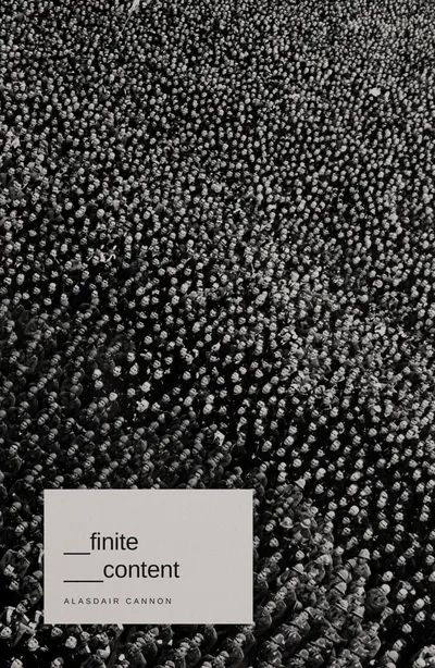 Cover of __finite ___content by Alasdair Cannon, showing an aerial photograph of a vast crowd