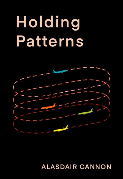 Cover of Holding Patterns by Alasdair Cannon